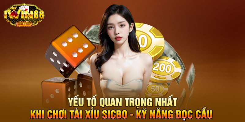 Yếu tố quan trọng nhất khi chơi tài xỉu Sicbo - Kỹ năng đọc cầu 